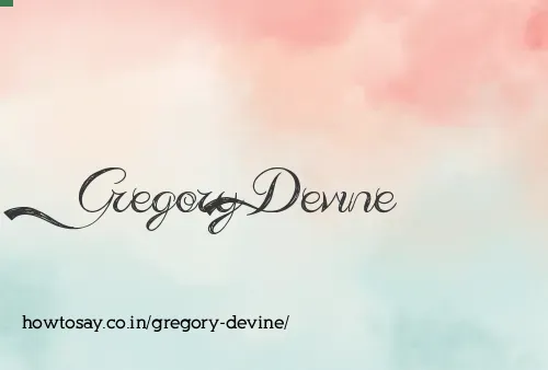 Gregory Devine