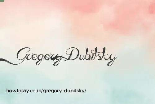 Gregory Dubitsky