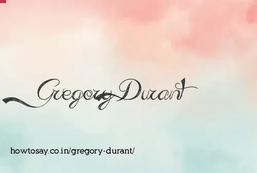 Gregory Durant