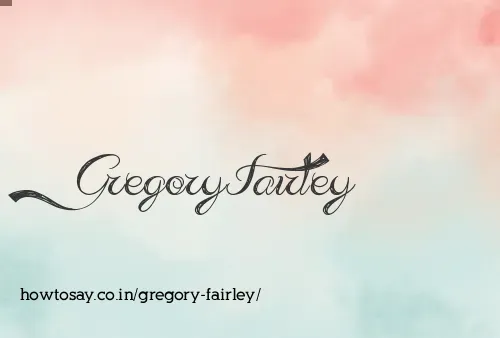 Gregory Fairley
