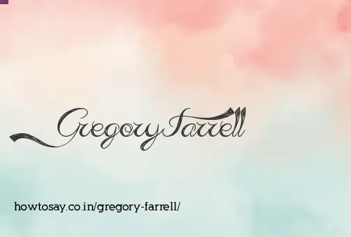 Gregory Farrell