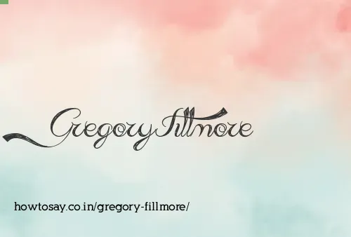 Gregory Fillmore
