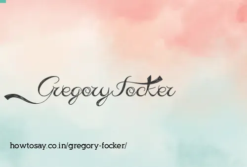 Gregory Focker