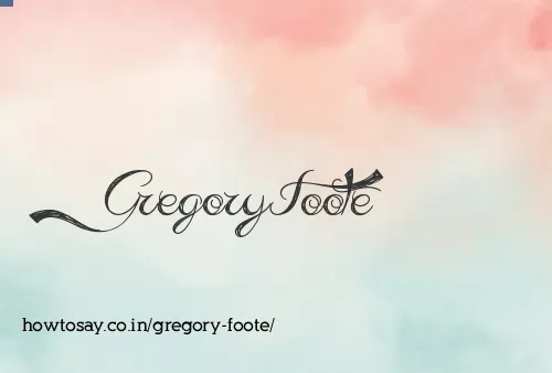 Gregory Foote