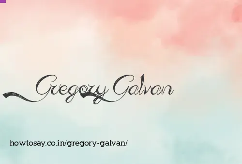 Gregory Galvan