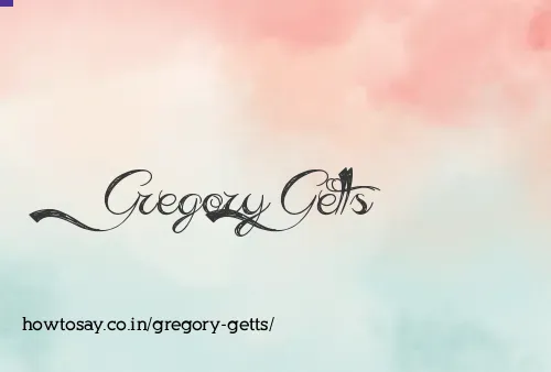 Gregory Getts