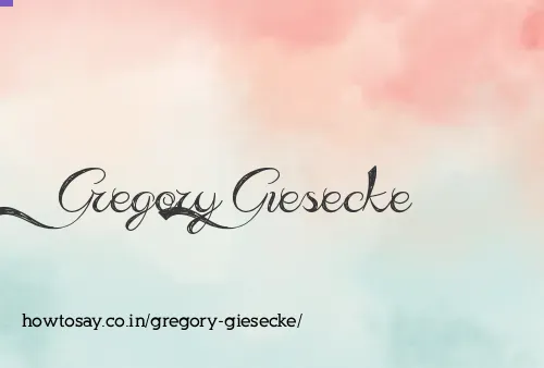 Gregory Giesecke
