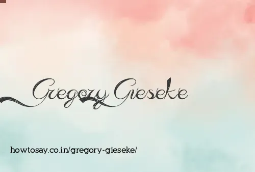Gregory Gieseke