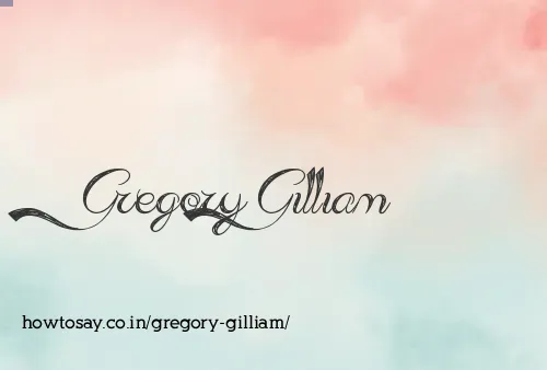 Gregory Gilliam