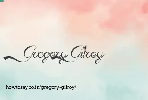 Gregory Gilroy