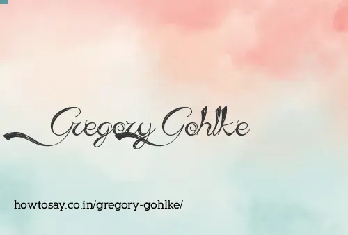 Gregory Gohlke