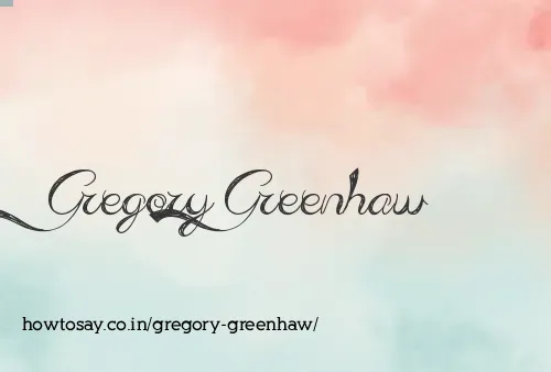 Gregory Greenhaw