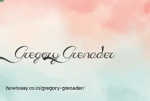 Gregory Grenader