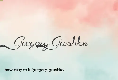 Gregory Grushko
