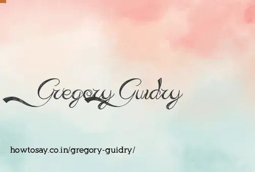 Gregory Guidry