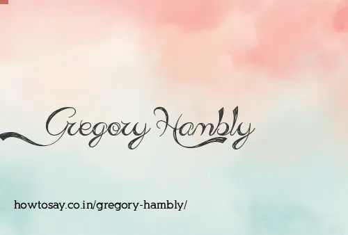 Gregory Hambly