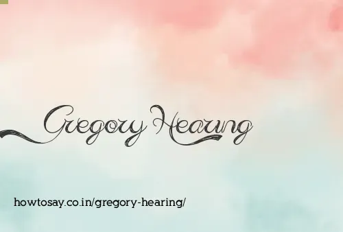 Gregory Hearing