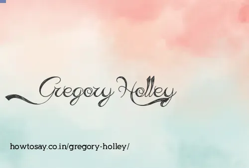 Gregory Holley