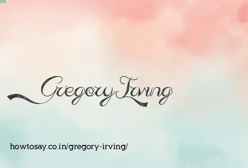 Gregory Irving