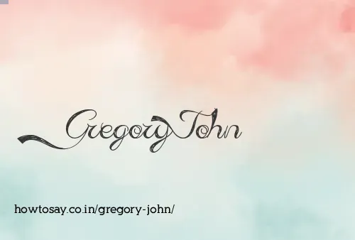 Gregory John