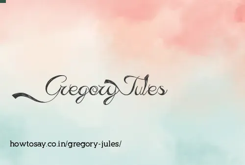 Gregory Jules