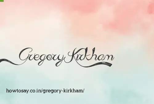 Gregory Kirkham