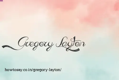 Gregory Layton
