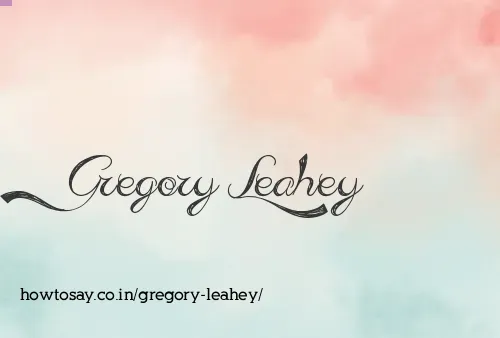 Gregory Leahey