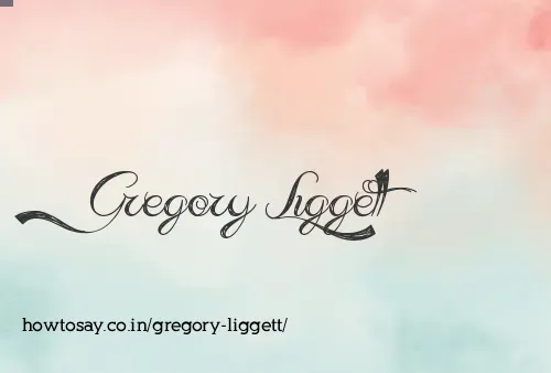 Gregory Liggett