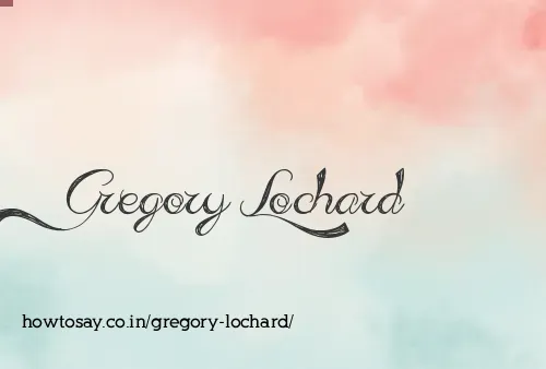 Gregory Lochard