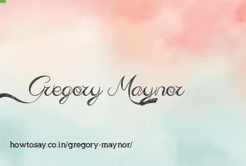 Gregory Maynor