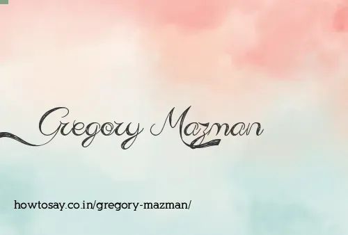 Gregory Mazman