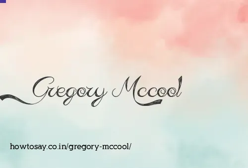 Gregory Mccool