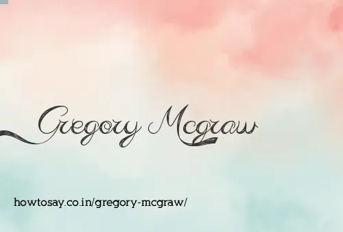 Gregory Mcgraw