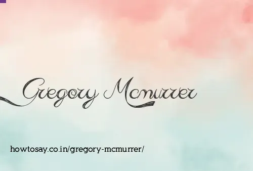 Gregory Mcmurrer