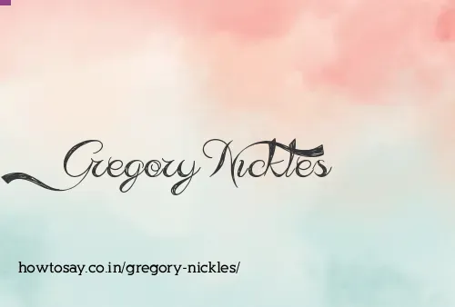 Gregory Nickles