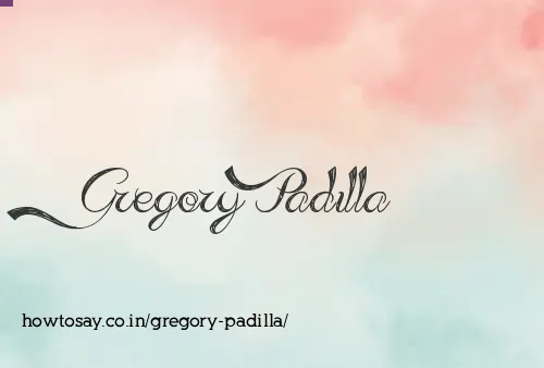Gregory Padilla