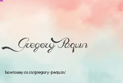 Gregory Paquin