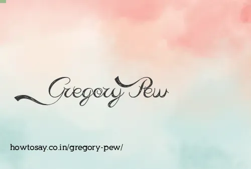 Gregory Pew