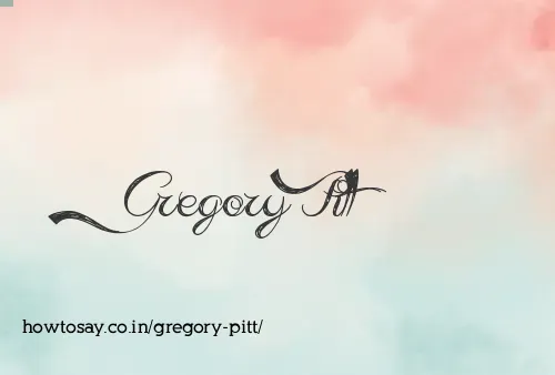Gregory Pitt