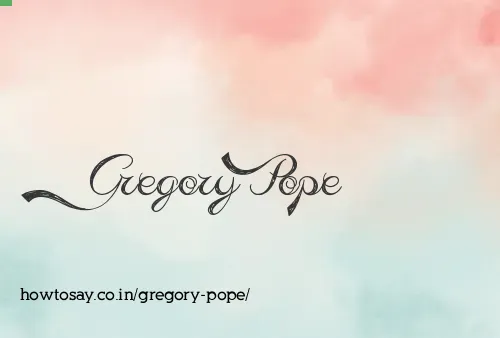 Gregory Pope