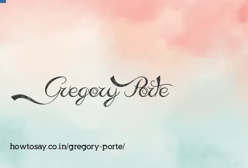 Gregory Porte