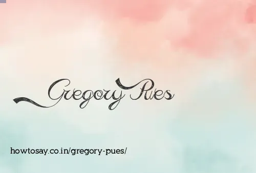 Gregory Pues