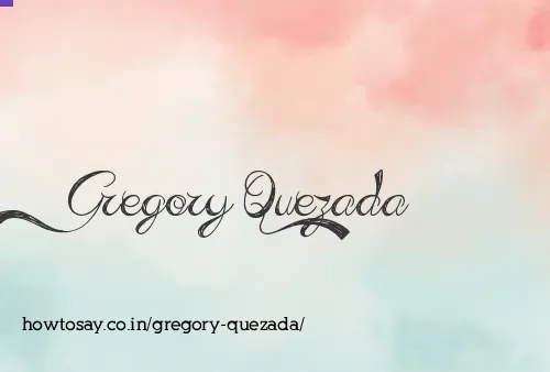 Gregory Quezada