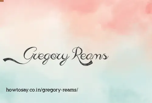 Gregory Reams