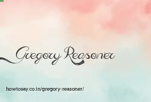 Gregory Reasoner