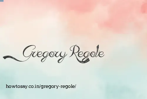 Gregory Regole