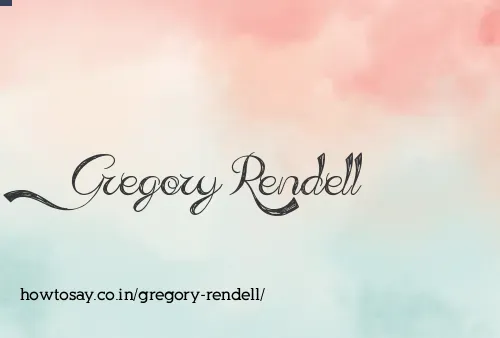Gregory Rendell