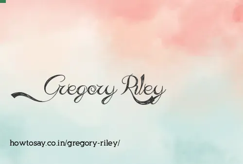 Gregory Riley