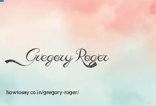 Gregory Roger